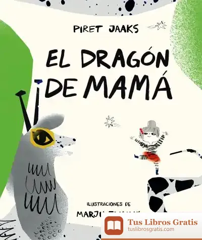 Descargar El Dragón De Mamá