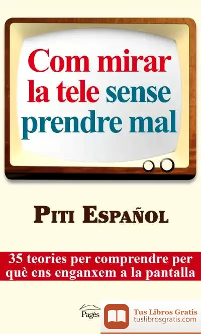 Descargar Com Mirar La Tele Sense Prendre Mal de Jean Louis Laville