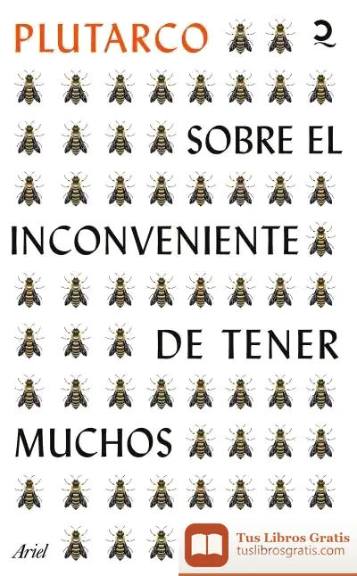 Descargar Sobre El Inconveniente De Tener Muchos Amigos de Plutarco