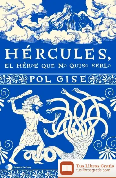 Descargar Hércules, El Héroe Que No Quiso Serlo
