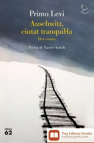 Descargar Auschwitz, Ciutat Tranquil·La