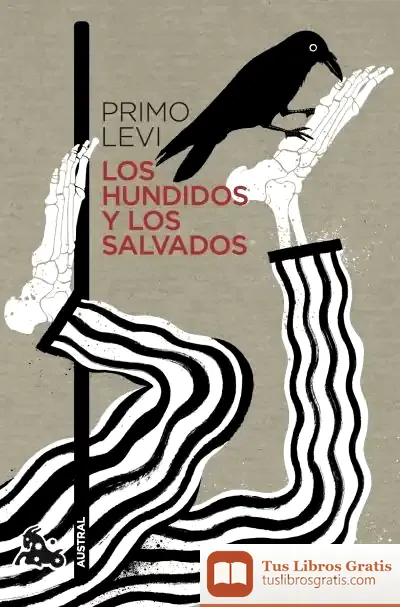 Descargar Los Hundidos Y Los Salvados de Primo Levi