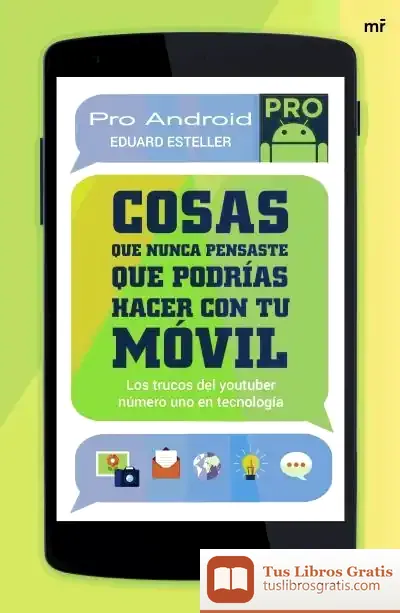Descargar Cosas Que Nunca Pensaste Que Podrías Hacer Con Tu Móvil