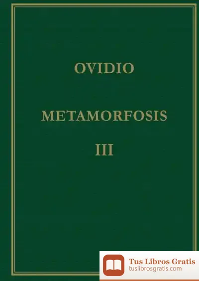 Descargar Metamorfosis. Vol. Iii. Libros Xi-Xv