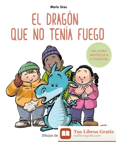 Descargar El Dragón Que No Tenía Fuego