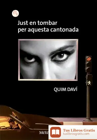 Descargar Just En Tombar Per Aquesta Cantonada