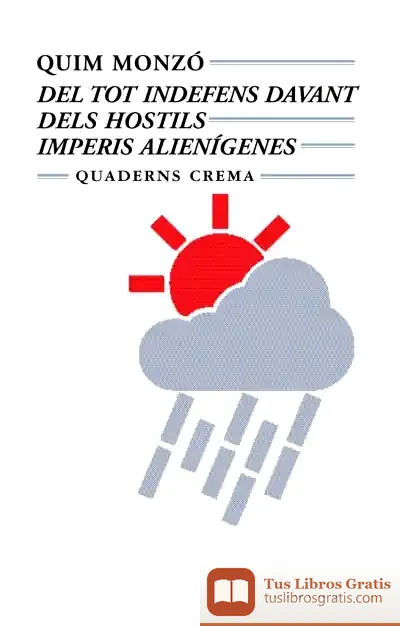 Descargar Del Tot Indefens Davant Dels Hostils Imperis Alienígenes de José López Quijado