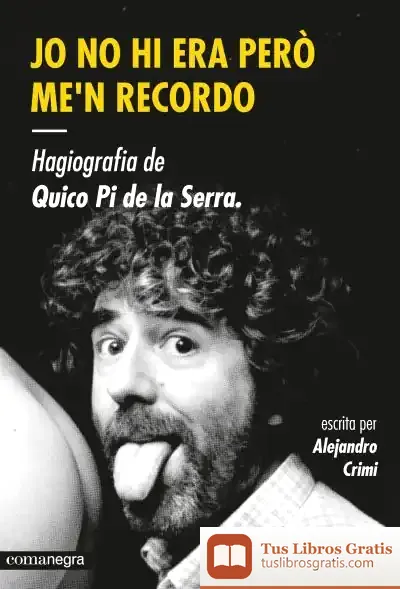 Descargar Jo No Hi Era Però Me'N Recordo