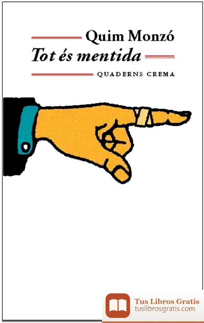 Descargar Tot És Mentida de Quim Monzó