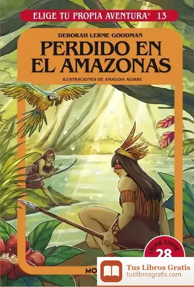 Descargar Elige Tu Propia Aventura 13. Perdido En El Amazonas