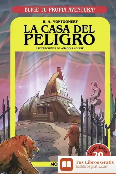 Descargar Elige Tu Propia Aventura 6. La Casa Del Peligro