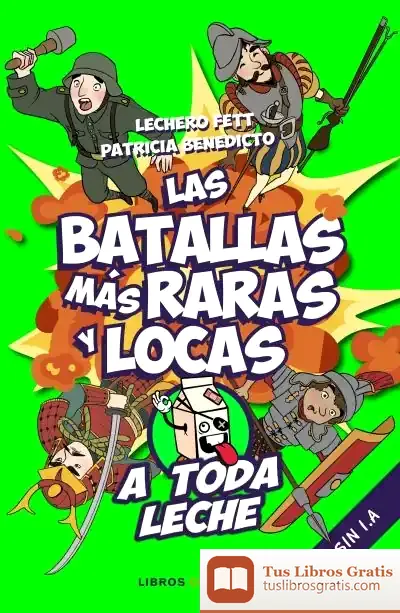 Descargar Las Batallas Más Raras Y Locas