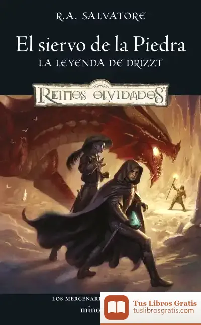 Descargar Los Mercenarios Nº 01/03 El Siervo De La Piedra de R. A. Salvatore