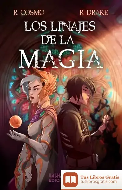 Descargar Los Linajes De La Magia de R. Cosmo
