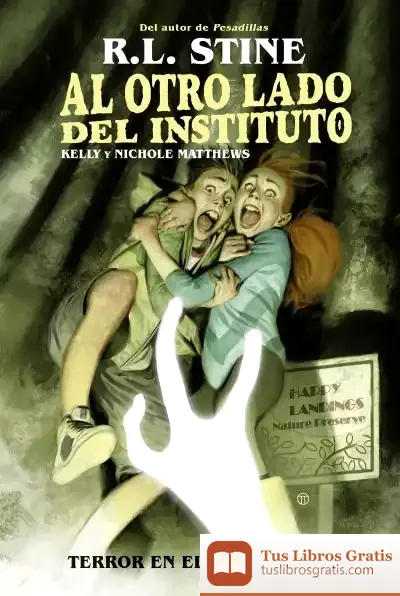 Descargar Al Otro Lado Del Instituto. Terror En El Campamento de R. L. Stine