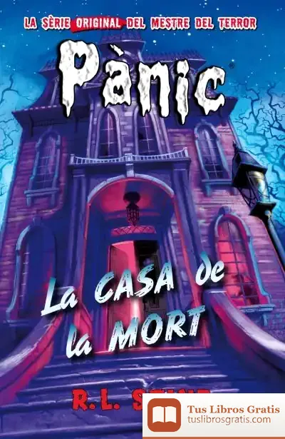 Descargar La Casa De La Mort de R. L. Stine