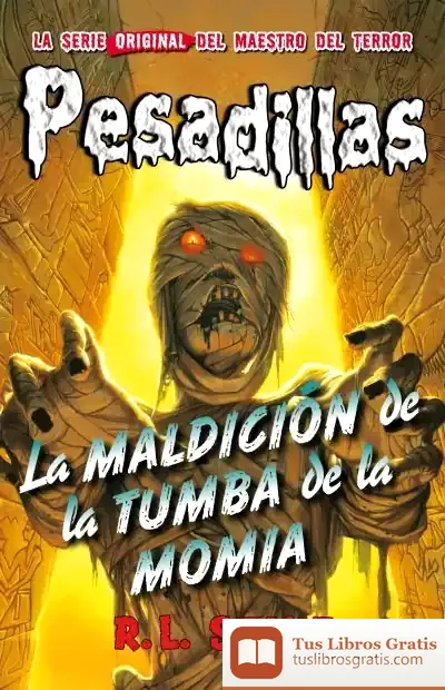 Descargar La Maldición De La Tumba De La Momia de R. L. Stine