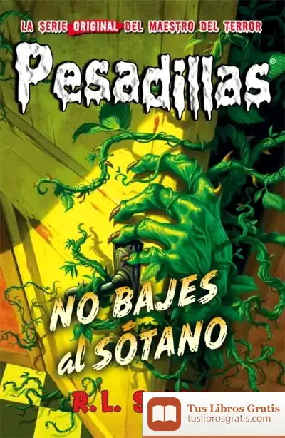 Descargar Pesadillas 12. No Bajes Al Sótano de R. L. Stine
