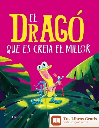 Descargar El Dragó Que Es Creia El Millor