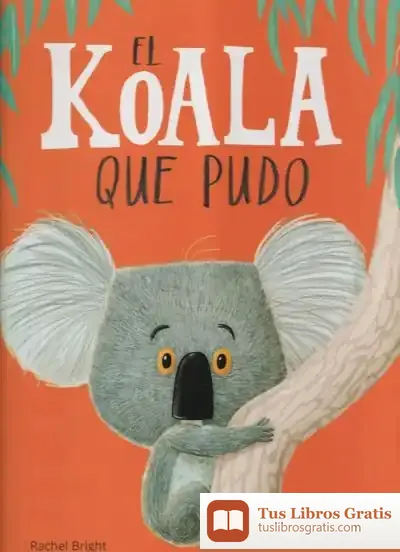 Descargar El Koala Que Pudo (+4 Años)