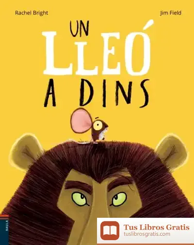 Descargar Un Lleó A Dins de Rachel Bright