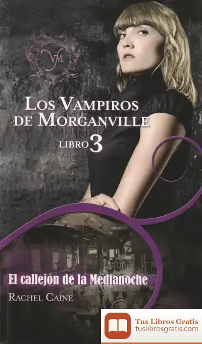 Descargar Los Vampiros De Morganville Iii. El Callejón De La Medianoche