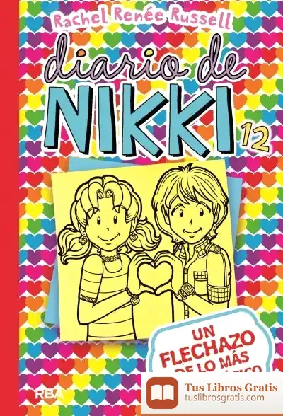 Descargar Diario De Nikki 12. Un Flechazo De Lo Más Catastrófico