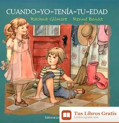 Descargar Cuando Yo Tenia Tu Edad