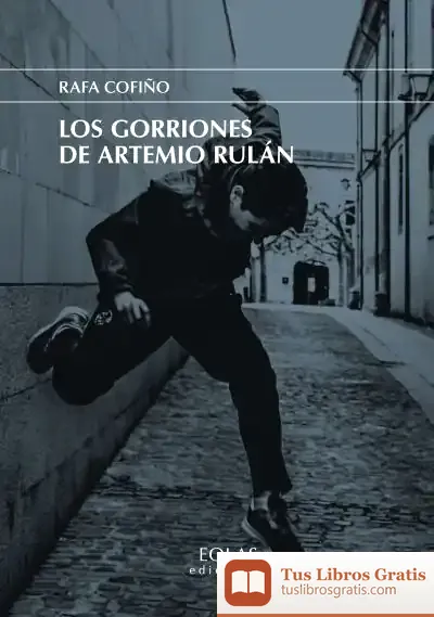 Descargar Los Gorriones De Artemio Rulán