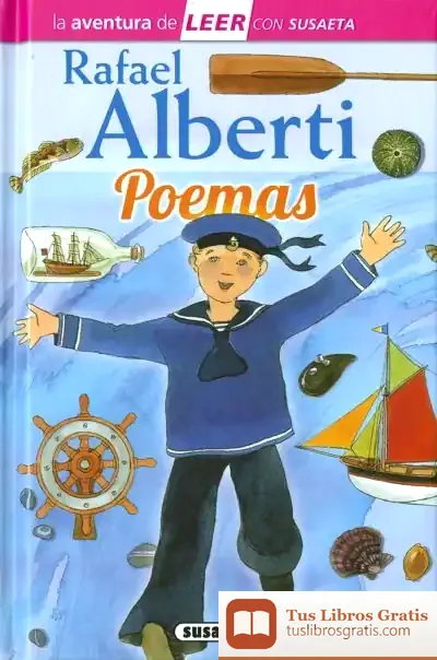 Descargar La Aventura De Leer Con Susaeta - Nivel 3. Rafael Alberti. Poemas