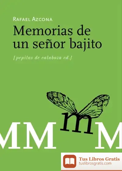 Descargar Memorias De Un Señor Bajito