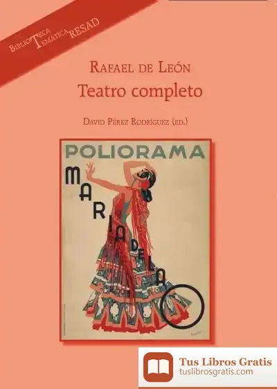 Descargar Rafael De León : Teatro Completo
