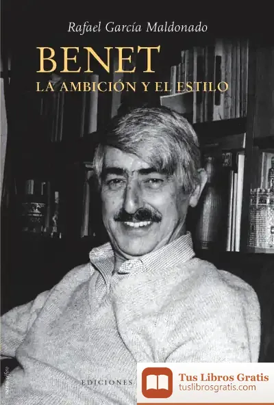 Descargar Benet, La Ambición Y El Estilo