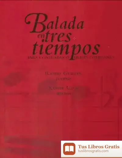 Descargar Baladas En Tres Tiempos de Pablo Cotarelo Álvarez