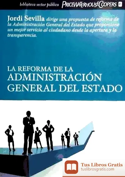 Descargar La Reforma De La Administración General Del Estado de María Selene Camuñas Collado
