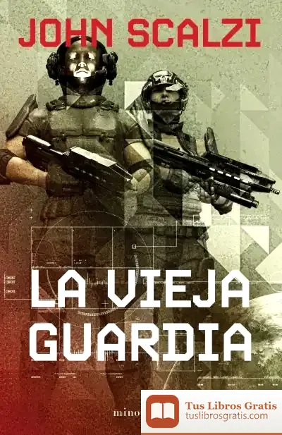 Descargar La Vieja Guardia Nº 01/06 (Ne) de Rafael Marín