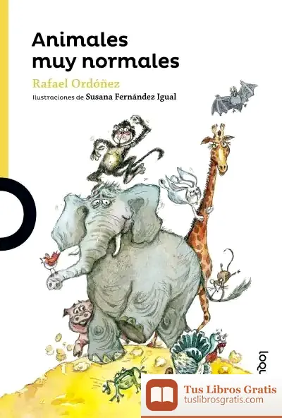 Descargar Animales Muy Normales de Rafael Ordóñez Cuadrado