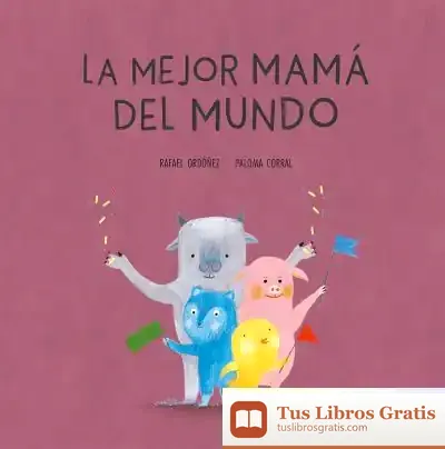 Descargar La Mejor Mamá Del Mundo