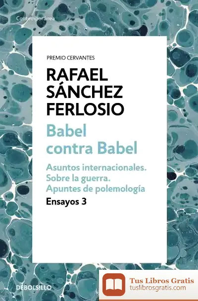 Descargar Babel Contra Babel (Ensayos 3)