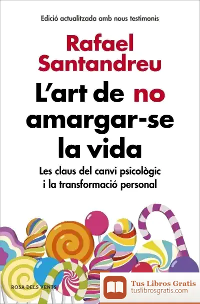 Descargar Art De No Amargar-Se La Vida, L'