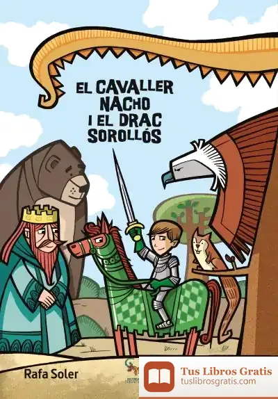 Descargar El Cavaller Nacho I El Drac Sorrollós
