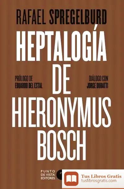 Descargar Heptalogía De Hieronymus Bosch