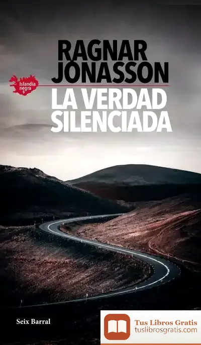 Descargar La Verdad Silenciada (Serie Islandia Negra 5)