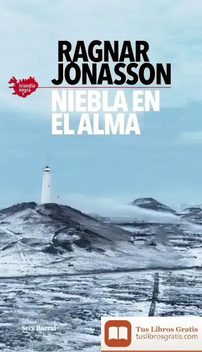 Descargar Niebla En El Alma (Serie Islandia Negra 3)