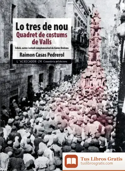 Descargar Lo Tres De Nou de Raimon Casas Pedrerol