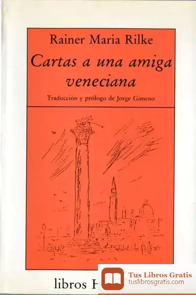Descargar Cartas A Una Amiga Veneciana de Rainer Maria Rilke