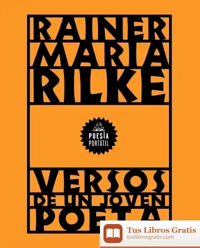 Descargar Versos De Un Joven Poeta de Rainer Maria Rilke