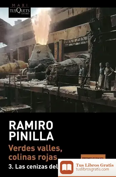 Descargar Verdes Valles, Colinas Rojas 3. Las Cenizas Del Hierro