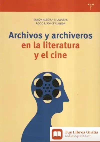 Descargar Archivos Y Archiveros En La Literatura Y El Cine