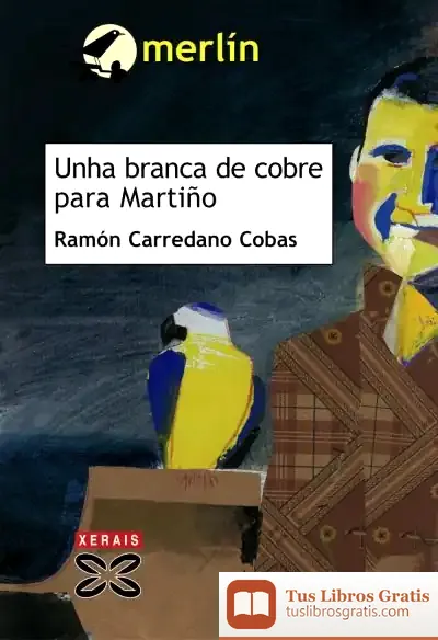 Descargar Unha Branca De Cobre Para Martiño de Fernando Sendra
